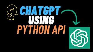 OpenAI ChatGPT Python API | ChatGPT API | Karndeep Singh