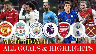 English Premier League Matchday 11 - All Goals & Highlights - 2021/22 HD