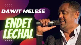 Dawit Melese - Endet Lechal _ 90’s Old Ethiopian Music Lyrics.