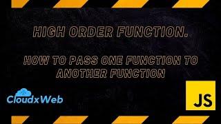 L-9 High order function | passing function to another function | setinterval function in js