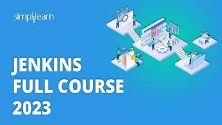 ???? Jenkins Crash Course 2023 | Learn Jenkins In 2 Hours | Jenkins Fundamentals | Simplilearn