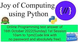 Online Programming test of JOY OF COMPUTING using python : Coding answer for Day session 10am -1 pm