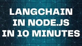 Get Started with LangChain in Node.js