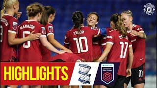 Women's Highlights | Birmingham City 0-2 Manchester United | FA Women's Super League