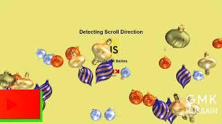 JSS #25  Detecting Scroll Direction  mouse move detection Vanilla JavaScript Series Tutorial 2021