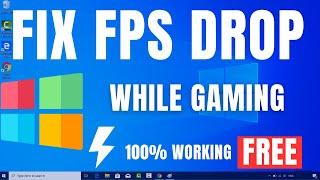 How to Fix FPS Drop While Gaming in Windows 10 | BOOST FPS in Games | Increase FPS | Boost Gaming PC