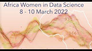 Africa Women in Data Science event - 2nd afternoon session 08/03/22
