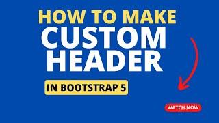 Make a Custom header in bootstrap 5 Tutorial in Hindi / Urdu