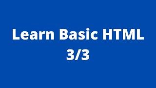 HTML Tutorial for Beginners [2022] Learn Basic HTML 3/3 #html #WebDevelopment #Coding