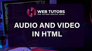 Audio Video in html |  Basic HTML CSS Tutorial For Beginners Class  in Urdu / Hindi | Web Tutors