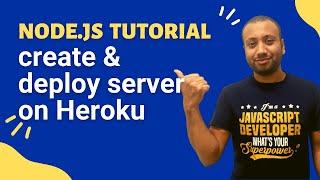 node js bangla tutorial 10 : creating node server and deploy on Heroku