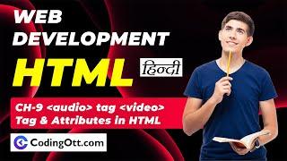 #9 Audio & Video tag in HTML  | HTML tutorial for beginners | Web Development Tutorial in Hindi