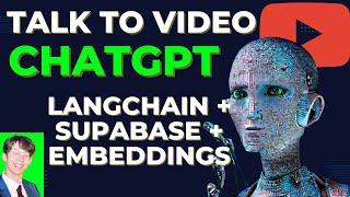 How to Talk To A Video with LLMs and Javascript: QA with ChatGPT Langchain Supabase Embeddings