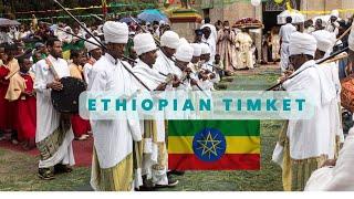 ETHIOPIAN TIMKET  EPIPHANY