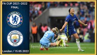 [3-2] | 15.05.2022 | Chelsea Women vs Manchester City Women FA CUP 2021-22 FINAL