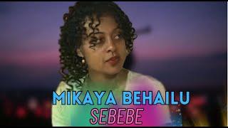 Sebebe - Mikaya Behailu Instrumental cover 2023 New Ethiopian Song