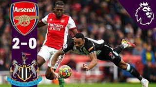 Arsenal vs Newcastle 2-0 | Premier League 2021| EPL Highlights Today | Football Highlights Today