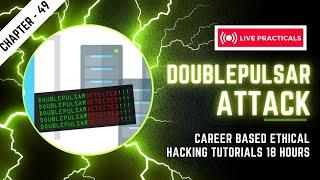 DoublePulsar Attack Exploit : Career Based Ethical Hacking Tutorial | PDF Notes & 4GB Hacking Tools