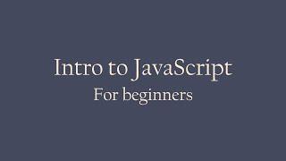 Introduction to JavaScript (in HTML) for beginners