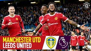 Leeds United vs Manchester United 2-4 | All Goals & Highlights | Premier League 2021/22