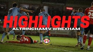 HIGHLIGHTS | Altrincham v Wrexham