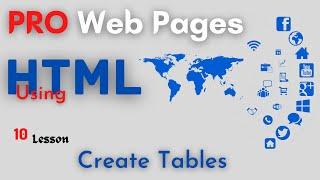 Create Tables Lesson - 10 How to Build a Webpages with HTML