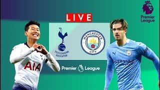 Man City vs Tottenham Live Streaming Premier League 2021-22 - Manchester City vs Spurs Live Gameplay