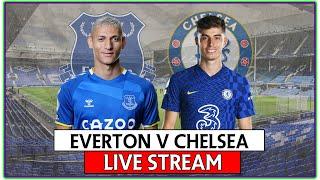 Everton v Chelsea l Live Stream |   Premier League Full Match Goal Highlights WATCHALONG