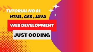 Html tutorial 1 - Basic tags of Html & introduction of Html - web development by Just Coding