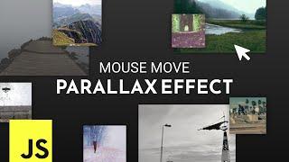 Parallax Mouse Move Effect with Javascript | Quick Tutorial