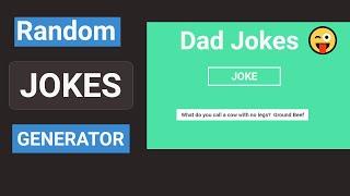 Dad Jokes API Project Using HTML, CSS and JAVASCRIPT #HuXnWebDev