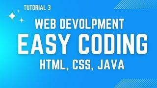 HTML TUTORIAL 3 - Basic tags in HTML | Web development Course - Easy Coding