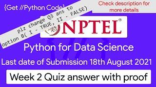 Nptel Python for Data Science week 2 quiz answers with proof for each answer.