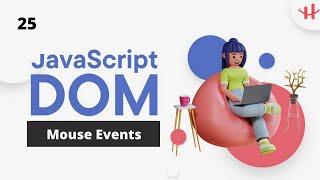 25. JavaScript Mouse Event Bangla Tutorial | Mouse Event Full Tutorial