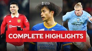 Mitoma Magic, Brazilian Flair & Stoppage Time Drama | Fourth Round Highlights Emirates FA Cup 22-23