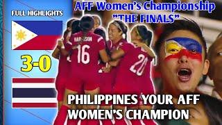 Philippines vs Thailand | Finals 3-0 | AFF Women's Championship 2022  | Full Highlights